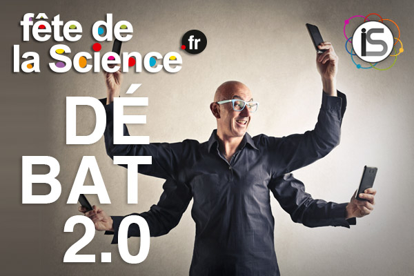 Débat 2.0 - Fête de la Science